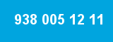 938 005 12 11
